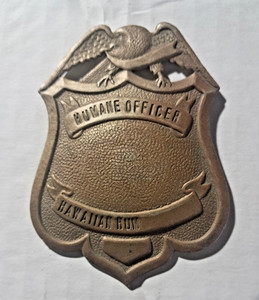 RARE ANTIQUE  HAWAIIAN HAWAII  HUMANE SOCIETY OFFICER EAGLE BADGE