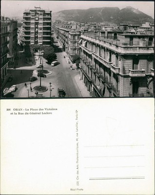 Oran (Algeria) وهران La Place des Victoires et le rue du General Leclere 1962