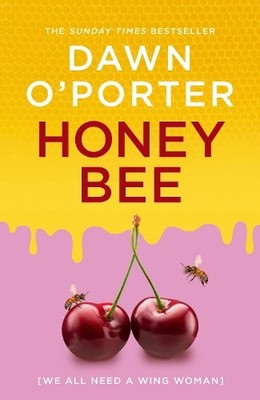 Honeybee: Join the buzz with the fun..., O Porter, Dawn