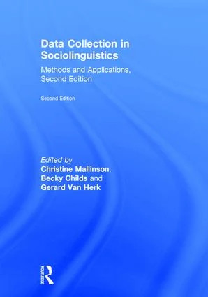 Data Collection in Sociolinguistics - 2nd Edition