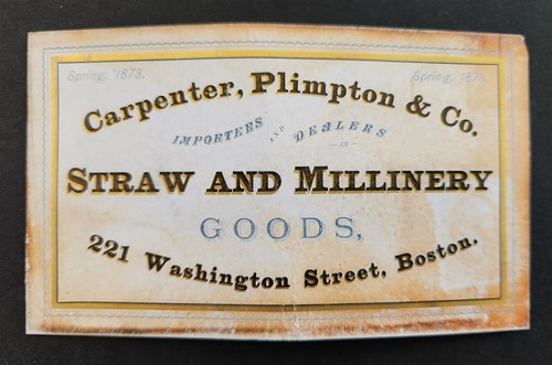1873 antique MILLINERY AD CARD boston ma CARPENTER PLIMPTON hat feather lace slk