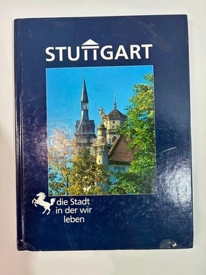 Stuttgart Die Stadt In Der Wir Leben 1991 German History Photo Book Guide