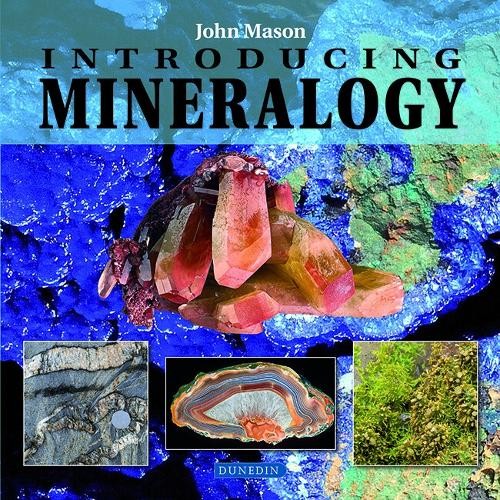 Introducing Mineralogy by John Mason - 9781780460284
