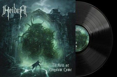 Heidra To Hell Or Kingdom Come Lp New