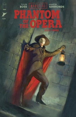 UNIVERSAL MONSTERS PHANTOM OF THE OPERA #3 VARIANT CVR B JULIAN TOTINO TEDESCO V