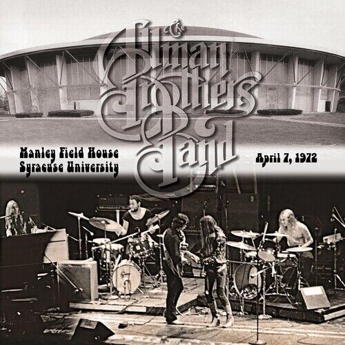 The Allman Brothers - Manley Field House Syracuse University April 1972 [New CD] - Picture 1 of 1