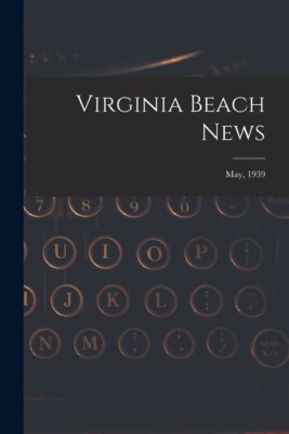 Virginia Beach News; May, 1939