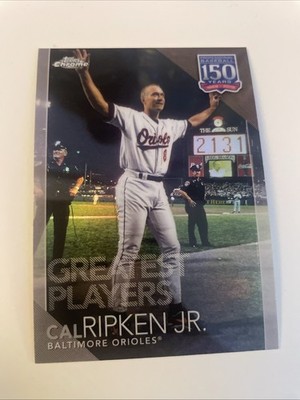 2019 Topps Chrome Update Cal Ripken Jr. 150 Years #150C-13