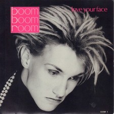 Boom Boom Room(7" Vinyl)Love Your Face-OOM 1-UK-1987-Ex/NM