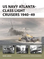 US Navy Atlanta-class Light Cruisers 194049 by Mark Lardas Paperback Book