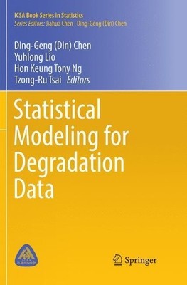 Statistical Modeling for Degradation Data - 9789811353406
