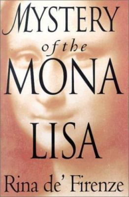 Mystery of the Mona Lisa Firenze, Rina de' hardcover Used - Good