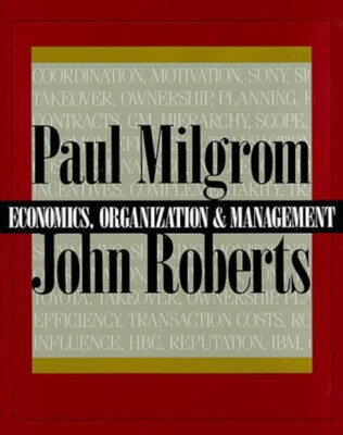 The Economics, Organization and Management Paul, Roberts, John Mi