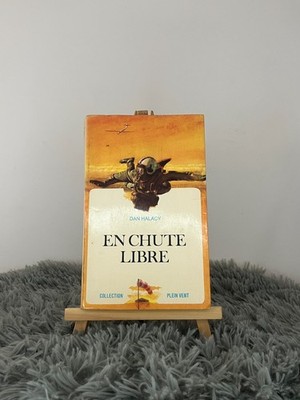 IM FREIEN FALL / DAN HALACY / SAMMLUNG VOLLER WIND / ROBERT LAFFONT / 1969