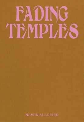 Fading Temples | Neven Allgeier | deutsch
