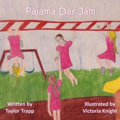 Pajama Day Jam by Taylor Trapp (English) Paperback Book