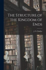 The Structure Of The Kingdom Of Ends