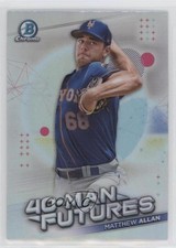 2021 Bowman Chrome 40-Man Futures Matthew Allan #FMF-30 0a3