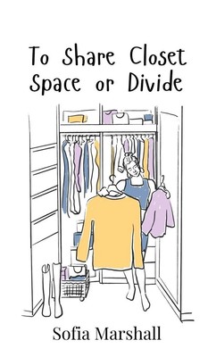 Marshall | To Share Closet Space or Divide | Buch | Englisch (2025)