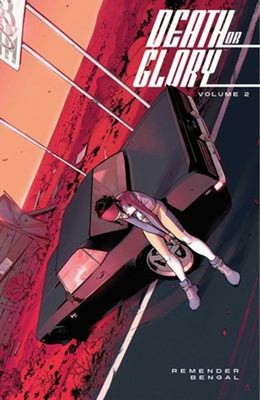 Death or Glory Volume 2 Paperback Rick Remender
