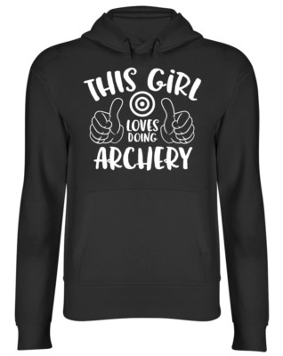 This Girl Loves doing Archery Herren Damen Unisex Hoodie
