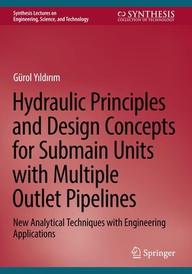 Hydraulic Principles and Design Concepts for Submain Units with Multiple Outlet