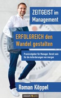 Roman KöPpel | Zeitgeist Im Management - Erfolgreich Den Wandel Gestalten | Buch