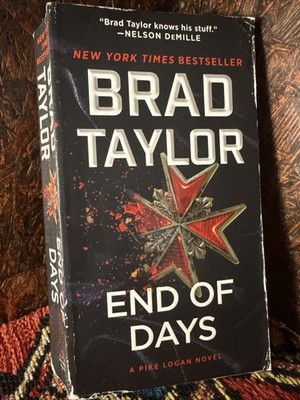 End of Days: A Pike Logan Novel Brad Taylor 2022 Paperback Good NYT Bestseller