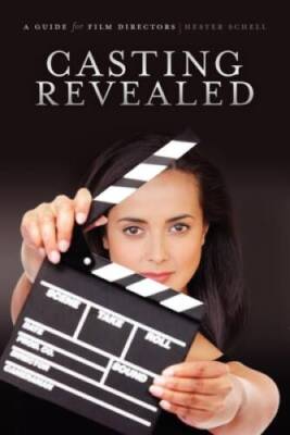 Casting Revealed: A Guide for Film Directors - Paperback - GOOD