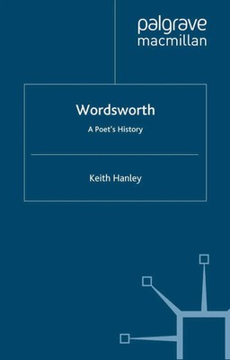 Wordsworth: A Poet's History K. Hanley Taschenbuch xii Englisch 2000