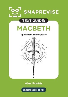 Macbeth Text Guide: AQA GCSE English Literature, Poniris..