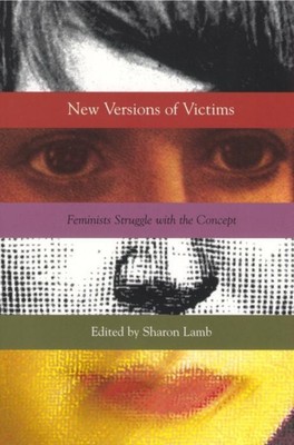 Lamb - New Versions of Victims  Feminists Struggle with the Concept -  - X555z