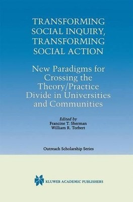 Transforming Social Inquiry, Transforming Social Action - 9781461369813