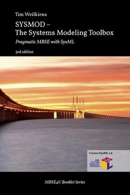 SYSMOD - The Systems Modeling Toolbox | Pragmatic MBSE with SysML | Weilkiens