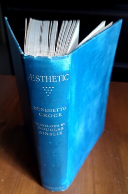 AESTHETIC as Science of Expression by Benedetto CROCE -1922-Macmillan