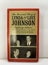 The Personal Story Of Lynda & Luci Johnson - George Sullivan (1966, Paperback)