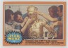 1977 O-Pee-Chee Star Wars Technicians Ready C-3PO for the Ca