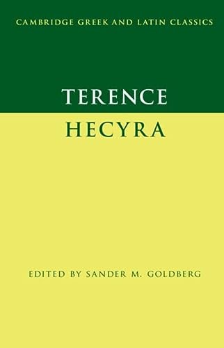 Terence: Hecyra (Cambridge Greek and Latin Classics) - Terence