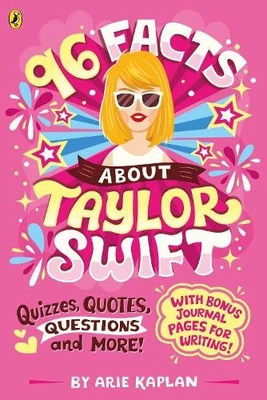 96 Facts About Taylor Swift: Quizzes, ..., Kaplan, Arie - Bild 1 von 2