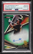 2022 Bowman's Best of Green Refractor /99 Samuel Zavala PSA 10 GEM MT Auto 09an