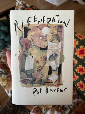 Regeneration Pat Barker Hardcover First Print Very Good