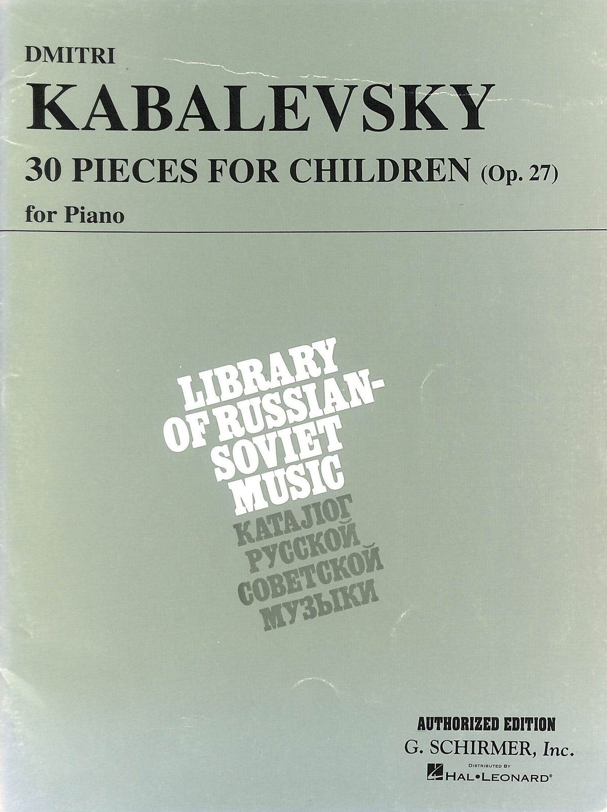 Kabalevsky, 30 Pieces for Children, Op. 27: Piano Solo by Kabalevsky