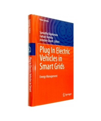 Plug In Electric Vehicles in Smart Grids: Energy Management