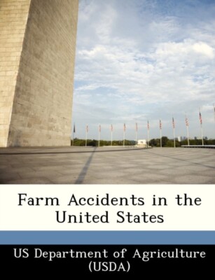 US Department of Agr - Landwirtschaftsunfälle in den Vereinigten Staaten - Neues Papier - J555z