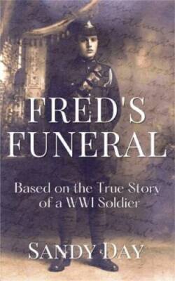 Freds Funeral - Paperback By Day, Sandy - GOOD