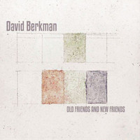David Berkman Old And New Friends (Cd) Album