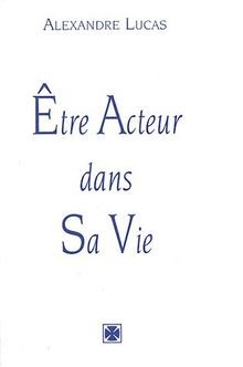 Etre acteur dans sa vie : Conseils simples et con... | Buch | Zustand akzeptabel