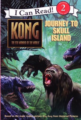 Kong: The 8th Wonder of the World- Journey to Skull Island (I Can Read, Book...