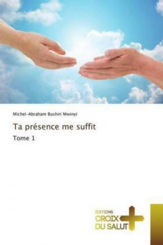Ta Présence Me Suffit Tome 1 5097
