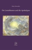 Die Lotusblumen Und Die Apokalypse | Mosmuller, Mieke | Leinen | 9783946699309